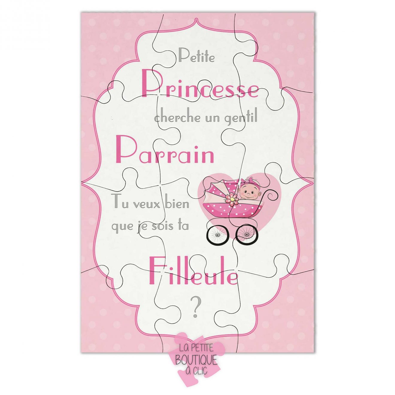 Bébé fille demande parrain marraine carte puzzle La petite boutique à Clic